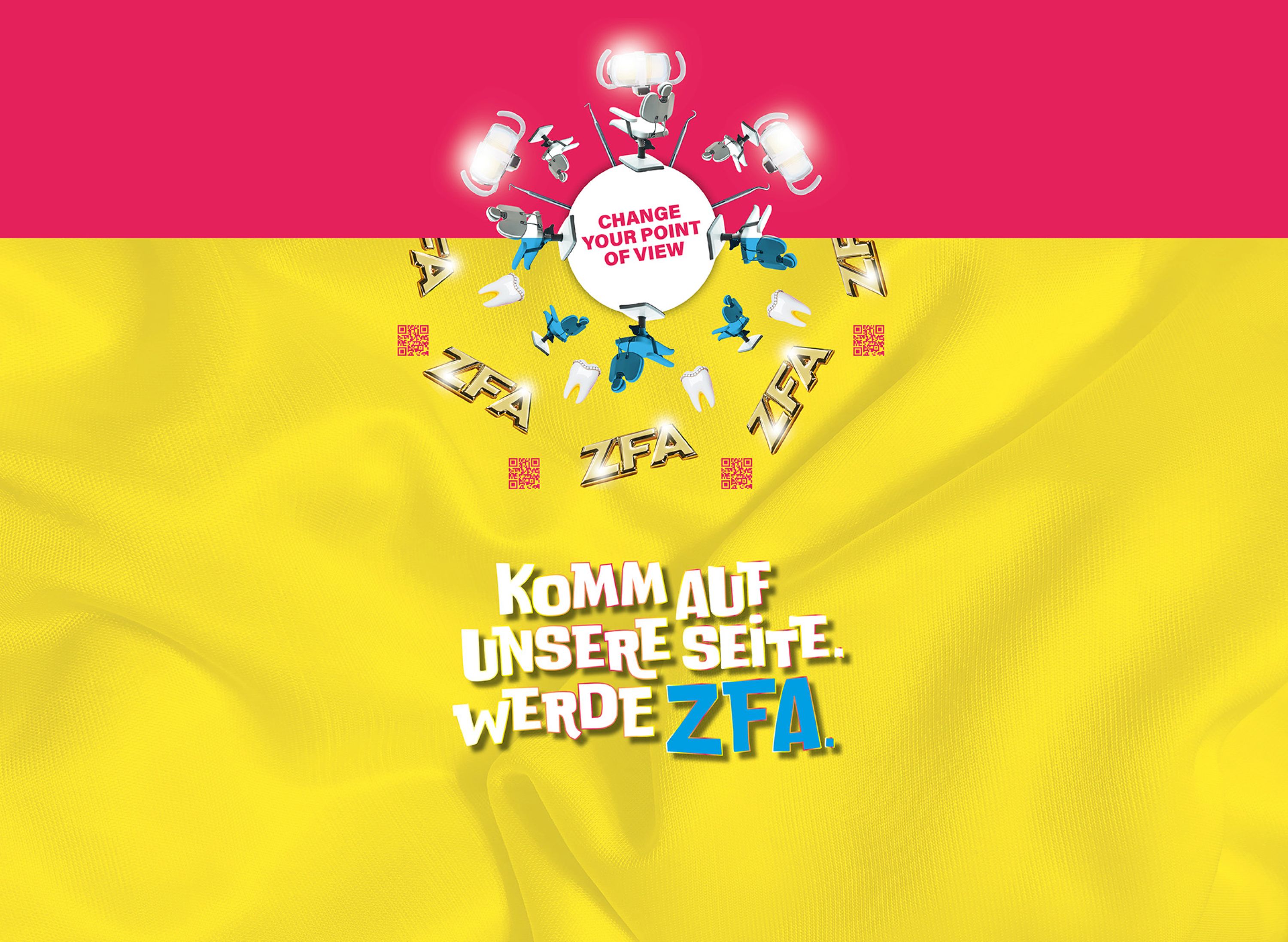 Werbekampagne für Zahnmedizinische Fachangestellte (ZFA) mit dem Slogan 'Komm auf unsere Seite. Werde ZFA.' auf gelbem Hintergrund. Oben eine Grafik mit Zahnarztutensilien und der Botschaft 'Change your point of view'